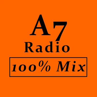 A7 Radio - 100% Mix